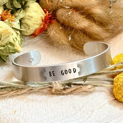 Stamped Aluminum Bracelet, Be Good, Resist, Protest