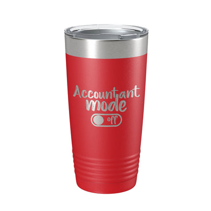 Accountant Mode Off Tumbler Travel Mug Insulated Laser Engraved CPA Retirement Gift Funny Coffee Cup 20 oz