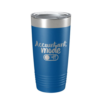 Accountant Mode Off Tumbler Travel Mug Insulated Laser Engraved CPA Retirement Gift Funny Coffee Cup 20 oz