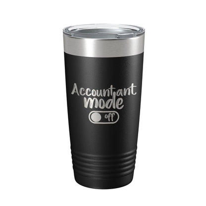 Accountant Mode Off Tumbler Travel Mug Insulated Laser Engraved CPA Retirement Gift Funny Coffee Cup 20 oz